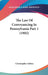 The Law Of Conveyancing In Pennsylvania Part 1 (1902) by Christopher Fallon