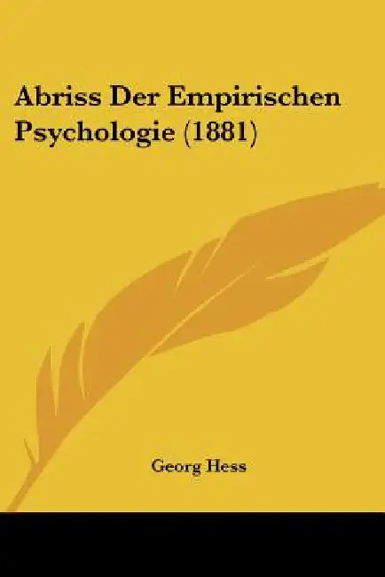Abriss Der Empirischen Psychologie (1881) by Georg Hess