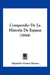 Compendio De La Historia De Espana (1844) by Alejandro Gomez Ranera