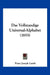 Das Vollstandige Universal-Alphabet (1855) by Franz Joseph Lauth