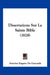 Dissertations Sur La Sainte Bible (1828) by Antoine Eugene De Genoude