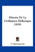 Histoire De La Civilisation Hellenique (1878) by C. Paparrigopoulo