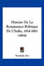 Histoire De La Renaissance Politique De L'Italie, 1814-1861 (1864) by Rodolphe Rey