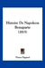 Histoire De Napoleon Bonaparte (1815) by Pierre Paganel