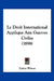 Le Droit International Applique Aux Guerres Civiles (1898) by Carlos Wiesse