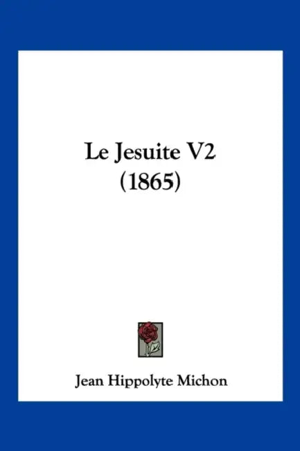 Le Jesuite V2 (1865) by Jean Hippolyte Michon