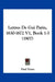 Lettres De Gui Patin, 1630-1672 V1, Book 1-3 (1907) by Paul Triare