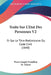 Traite Sur L'Etat Des Personnes V2: Et Sur Le Titre Preliminaire Du Code Civil (1848) by Pierre-Joseph Proudhon, M. Valette