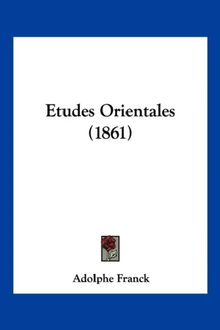 Etudes Orientales (1861) by Adolphe Franck