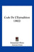 Code De L'Extradition (1902) by Emmanuel Olivier, Antoine Ernst