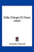 Dalla Trilogia Di Dante (1905) by Alessandro Chiappelli
