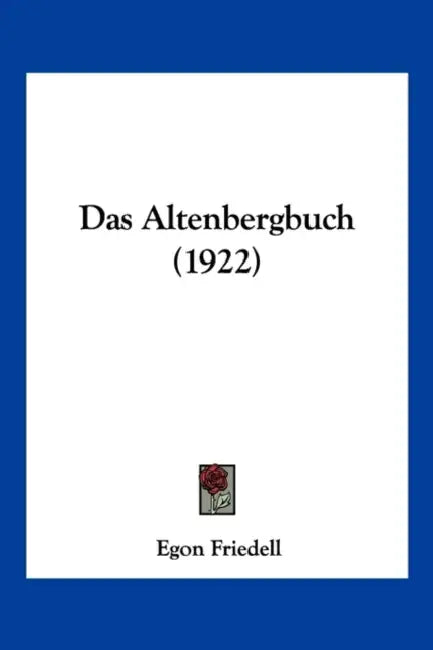 Das Altenbergbuch (1922) by Egon Friedell