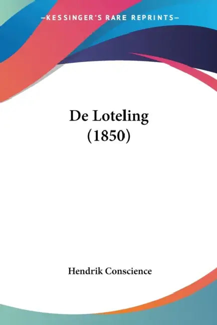 De Loteling (1850) by Hendrik Conscience