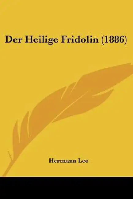 Der Heilige Fridolin (1886) by Hermann Leo