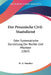 Der Preussische Civil-Staatsdienst: Oder Systematische Darstellung Der Rechte Und Pflichten (1863) by H. A. Mascher
