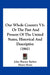 Our Whole Country V1: Or The Past And Present Of The United States, Historical And Descriptive (1861) by John Warner Barber, Henry Howe