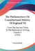 The Parliamentary Or Constitutional History Of England V8: From The Earliest Times, To The Restoration Of King Charles II (1763) by Several Hands