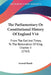 The Parliamentary Or Constitutional History Of England V16: From The Earliest Times, To The Restoration Of King Charles II (1763) by Several Hands