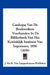 Catalogus Van De Boekwerken: Voorhanden In De Bibliotheek Van Het Koninklijk Instituut Van Ingenieurs, 1856 (1856) by J En H Van Langenhuysen Publisher