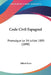 Code Civil Espagnol: Promulgue Le 24 Juillet 1889 (1890) by Albert Leve