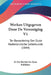 Werken Uitgegeven Door De Vereeniging V1: Ter Bevordering Der Oude Nederlandsche Letterkunde (1844) by D Du Mortier En Zoon Publisher