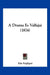 A Drama Es Valfajai (1874) by Ede Szigligeti