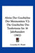 Abriss Der Geschichte Der Mennoniten V2: Die Geschichte Des Taufertums Im 16 Jahrhundert (1902) by Cornelius H. 1860- [From Old Ca Wedel