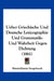 Ueber Griechische Und Deutsche Lexicographie Und Grammatik: Und Wahrheit Gegen Dichtung (1861) by Maximilianus Sengebusch