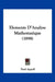 Elements D'Analyse Mathematique (1898) by Paul Appell