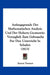 Anfangsgrunde Der Mathematischen Analysis Und Der Hohern Geometrie: Vorzuglich Zum Gebrauche Fur Den Unterricht In Schulen (1823) by Anton Vestner