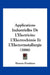 Applications Industrielles De L'Electricite: L'Electrochimie Et L'Electormetallurgie (1886) by Honore Ponthiere