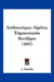 Arithmetique; Algebre; Trigonometrie Rectiligne (1887) by J. Dufailly