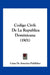 Codigo Civil: De La Republica Dominicana (1901) by Cuna de America Publisher