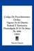 Codigo De Procedimientos Civiles: Vigente En El Distrito Federal Y Territorios Promulgado El 15 De Mayo De 1884 (1901) by Distrito Federal