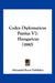 Codex Diplomaticus Patrius V7: Hungaricus (1880) by Alexandri Kocsi Publisher