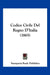 Codice Civile Del Regno D'Italia (1865) by Stamperia Reale Publisher