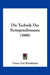 Die Technik Des Fernsprechwesens (1886) by Victor Von Wietlisbach