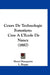 Cours De Technologie Forestiere: Cree A L'Ecole De Nancy (1887) by Henri Nanquette, L. Boppe