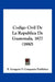 Codigo Civil De La Republica De Guatemala, 1877 (1880) by F Gongora Y Compania Publisher