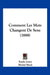Comment Les Mots Changent De Sens (1888) by Emile Littre, Michel Breal