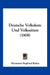 Deutsche Volksfeste Und Volkssitten (1908) by Hermann Siegfried Rehm