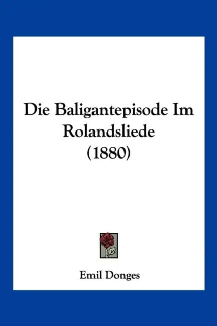 Die Baligantepisode Im Rolandsliede (1880) by Emil Donges