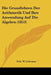 Die Grundlehren Der Arithmetik Und Ihre Anwendung Auf Die Algebra (1853) by Frdr W. Lehmann