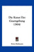 Die Kunst Der Gesetzgebung (1904) by Ernst Zitelmann