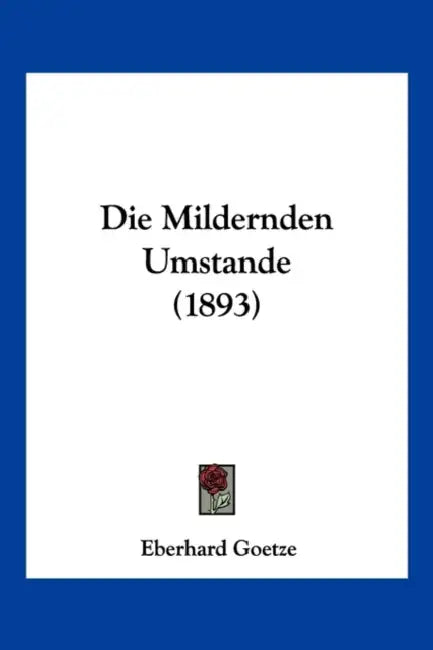 Die Mildernden Umstande (1893) by Eberhard Goetze