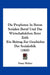 Die Propheten In Ihrem Sozialen Beruf Und Das Wirtschaftsleben Ihrer Zeitl: Ein Beitrag Zur Geschichte Der Sozialethik (1900) by Franz Walter