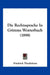 Die Rechtssprache In Grimms Worterbuch (1898) by Friedrich Thudichum