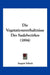 Die Vegetationsverhaltnisse Des Saalebezirkes (1894) by August Schulz
