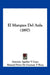 El Marques del Aula (1897) by Antonio Aguilar y. Cano, Manuel Peres De Guzman y. Boza