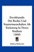 Encyklopadie Der Rechts Und Staatswissenschaften Als Einleitung In Deren Studium (1890) by Mathias Ratkowsky